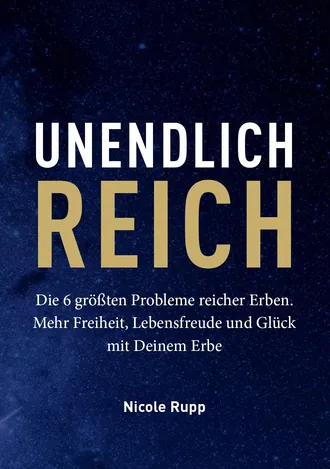 Buchcover „Unendlich reich“ von Nicole Rupp