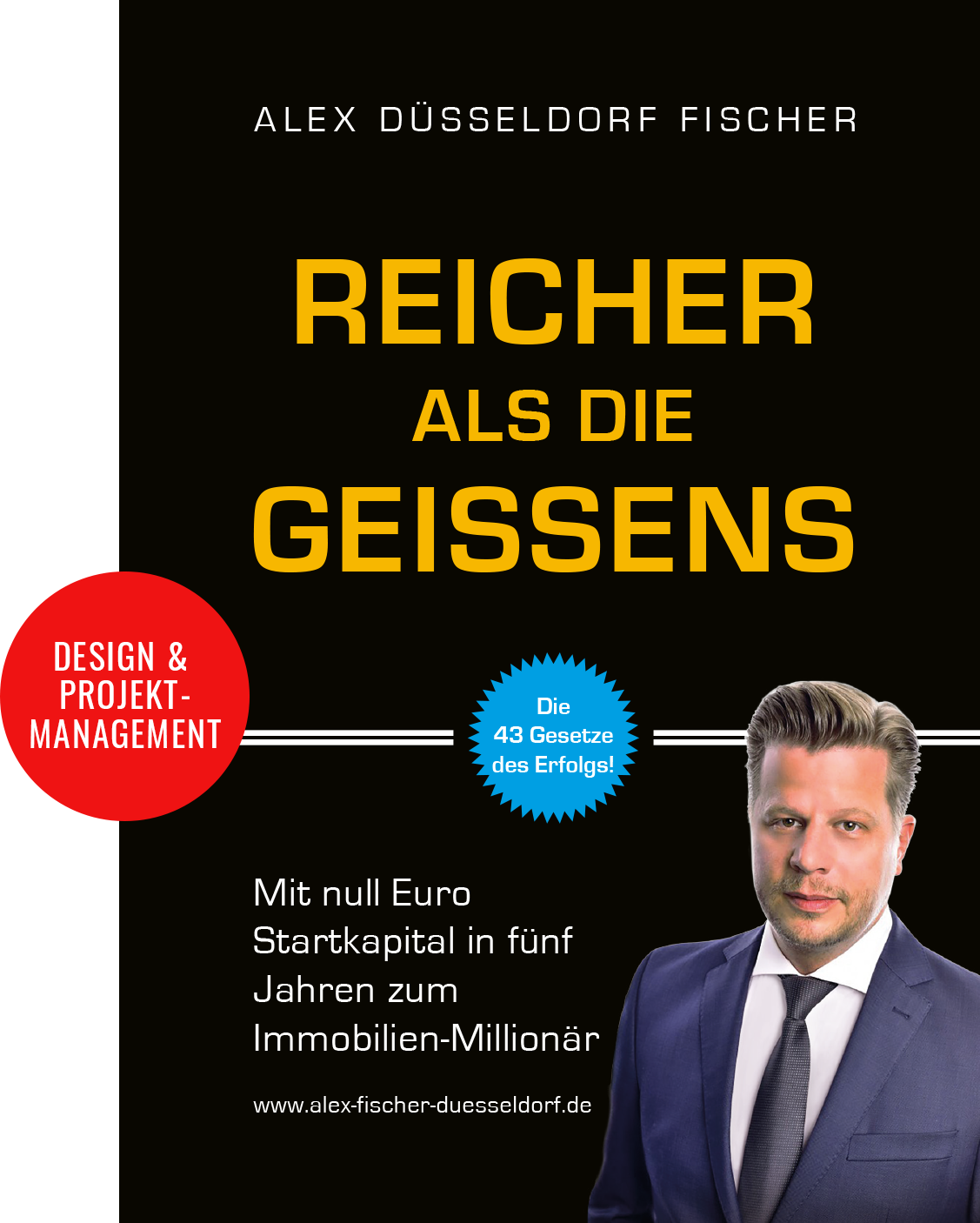 Reicher als die Geissens - Alex Fischer